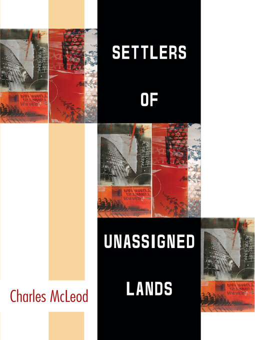 Title details for Settlers of Unassigned Lands by Charles McLeod - Available